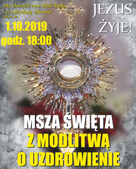 Msza św. z modlitwą o uzdrowienie Bielsko-Biała